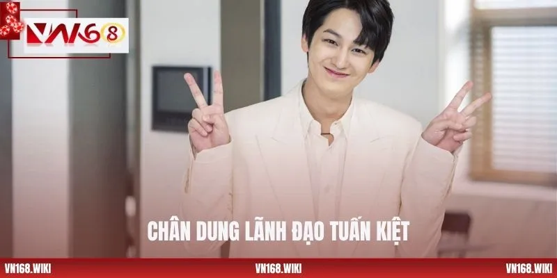 Chân dung lãnh đạo Tuấn Kiệt