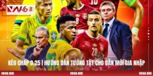 Kèo Chấp 0.25 | Hướng Dẫn Tường Tật Cho Dân Mới Gia Nhập